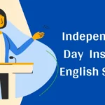 Independence Day Speech in English: A Simple and Inspiring English Speech for Students