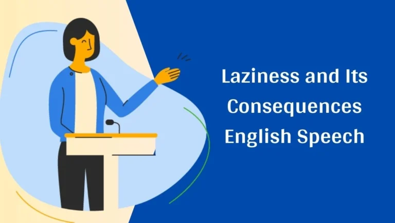Laziness and Its Consequences English Speech